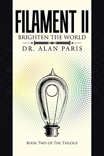 Filament II: Brighten the World