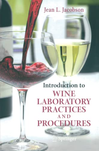 Introduction to Wine Laboratory Practices and Procedures