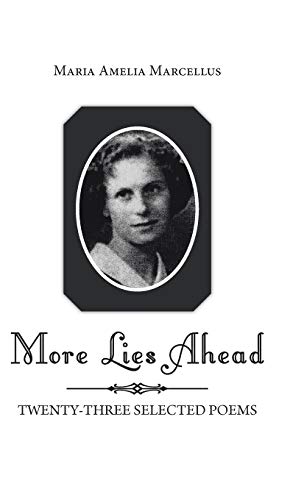 More Lies Ahead: Twenty-Three Selected Poems