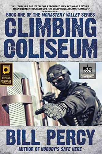 Climbing the Coliseum (Monastery Valley, Band 1)