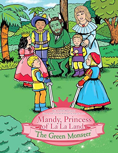 Mandy, Princess of La La Land: The Green Monster