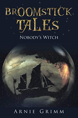 Broomstick Tales: Nobody?s Witch