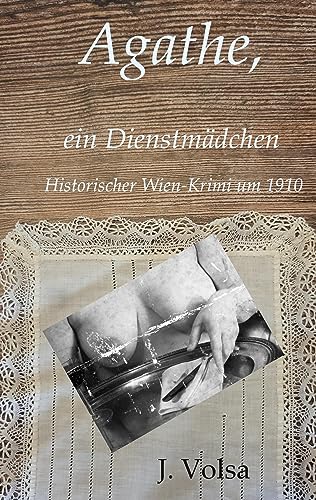 Agathe: ein Dienstmädchen