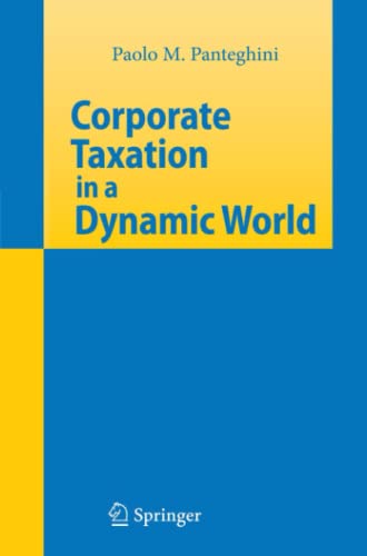 Corporate Taxation in a Dynamic World