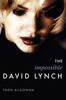 Mcgowan, T: Impossible David Lynch (Film and Culture)