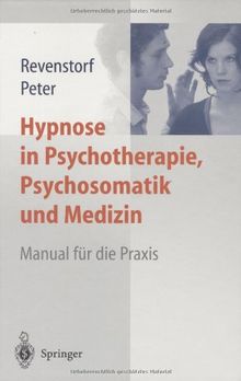 Hypnose In Psychotherapie Psychosomatik Und Medizin Manual - 