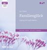 Familienglück: Lesung mit Gustl Halenke (1 mp3-CD)