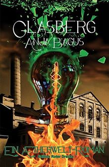 Glasberg: Ein Ætherwelt-Roman (Steampunk)