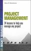 Project Management: 24 Lessons to Help You Manage Any Project (Bgr24)