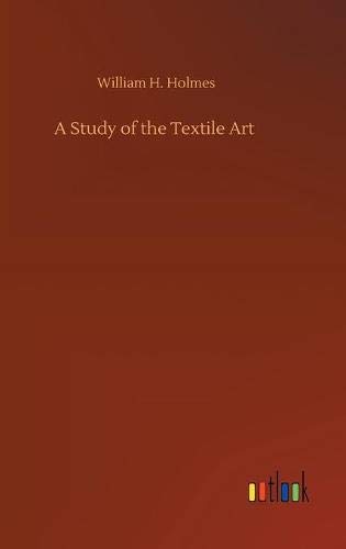 A Study of the Textile Art