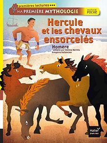 Ma première mythologie. Hercule et les chevaux ensorcelés