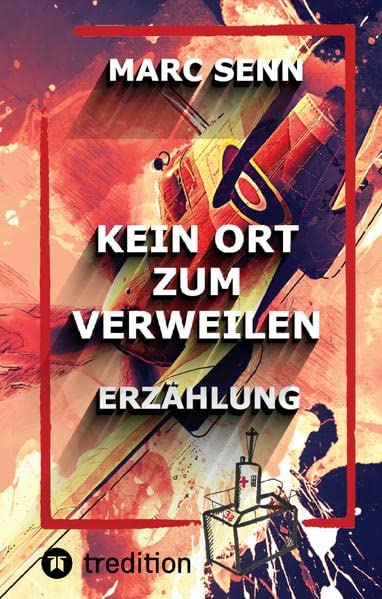 KEIN ORT ZUM VERWEILEN: DE