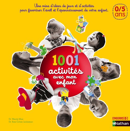 DAVIS, SUSAN ELISABETH Fournisseur Cultura 1001 Activit&eacute;s Avec Mon Enfant - 0-5 Ans