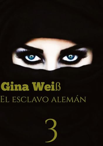 El esclavo alemán 3: DE