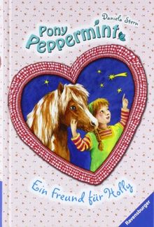 Pony Peppermint 1: Ein Freund für Holly