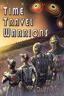Time Travel Warriors