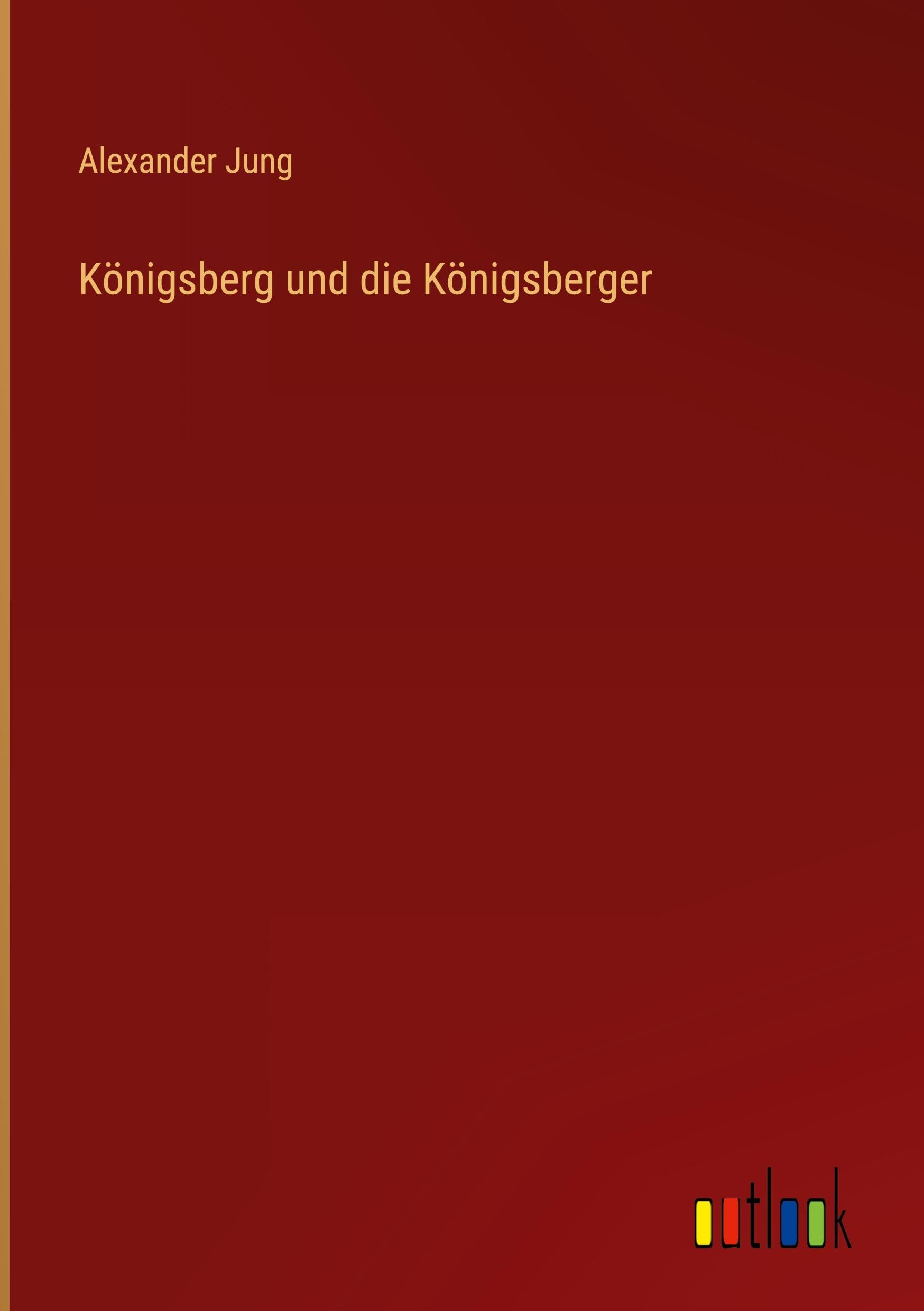 Königsberg und die Königsberger