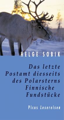 Das letzte Postamt diesseits des Polarsterns: Finnische Fundstücke