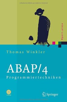 ABAP/4 Programmiertechniken: Trainingsbuch (Xpert.press)