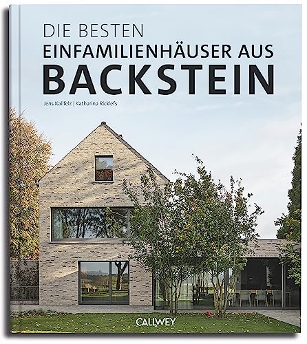 Kallfelz, Jens: Die besten Einfamilienhäuser aus Backstein