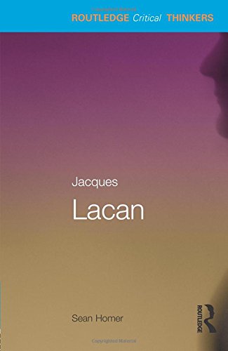 Sean Homer Jacques Lacan (Routledge Critical Thinkers (Paperback))