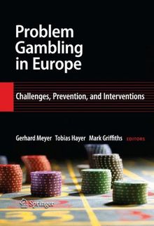 Problem Gambling in Europe: Challenges, Prevention, and Interventions: Extent and Preventive Efforts