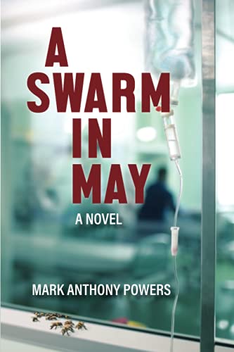 A Swarm in May: A Novel (The Phineas Mann Series, Band 1)