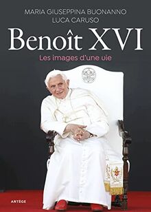 Benoît XVI : les images d'une vie