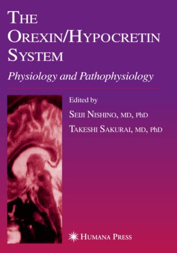 The Orexin/Hypocretin System: Physiology and Pathophysiology (Contemporary Clinical Neuroscience)