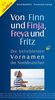 Von Finn und Finja, Freya und Fritz: Die beliebtesten Vornamen der Norddeutschen