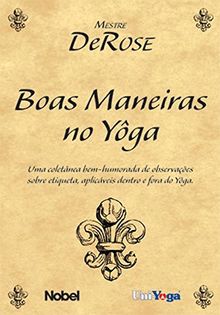 Boas Maneiras No Yôga (Em Portuguese do Brasil)