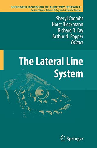 The Lateral Line System (Springer Handbook of Auditory Research, Band 48)