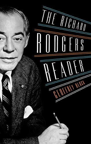 The Richard Rodgers Reader (Readers on American Musicians)