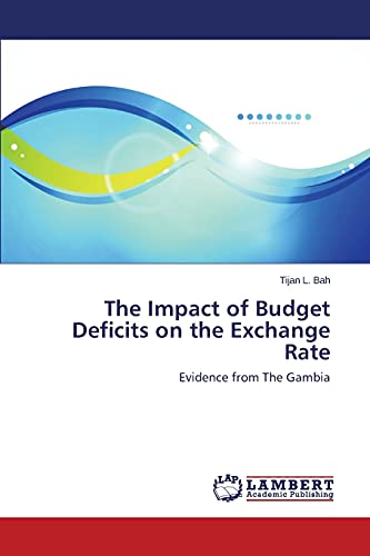 The Impact of Budget Deficits on the Exchange Rate: Evidence from The Gambia
