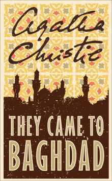 They Came to Baghdad.