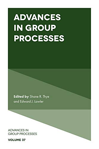 Advances in Group Processes (Advances in Group Processes, 37, Band 37)