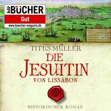 Die Jesuitin von Lissabon (ungekürzte Lesung auf 2 MP3-CD)