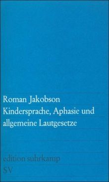 Kindersprache, Aphasie und allgemeine Lautgesetze