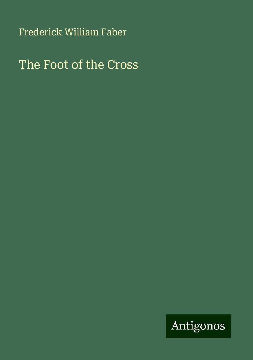 The Foot of the Cross