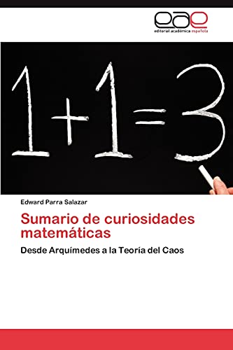 Sumario de curiosidades matemáticas: Desde Arquímedes a la Teoría del Caos
