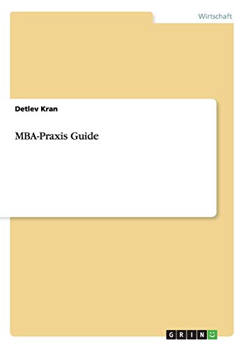 MBA-Praxis Guide