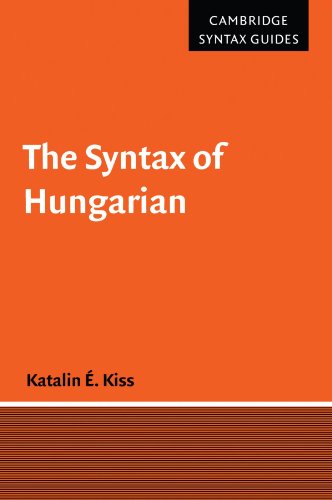 The Syntax of Hungarian (Cambridge Syntax Guides)