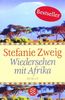 Wiedersehen mit Afrika: Roman