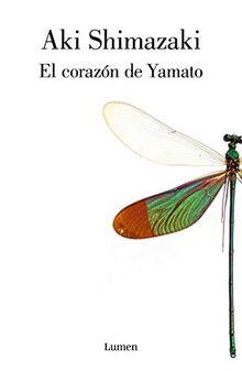 El corazón de Yamato / Yamato s Heart (Narrativa)