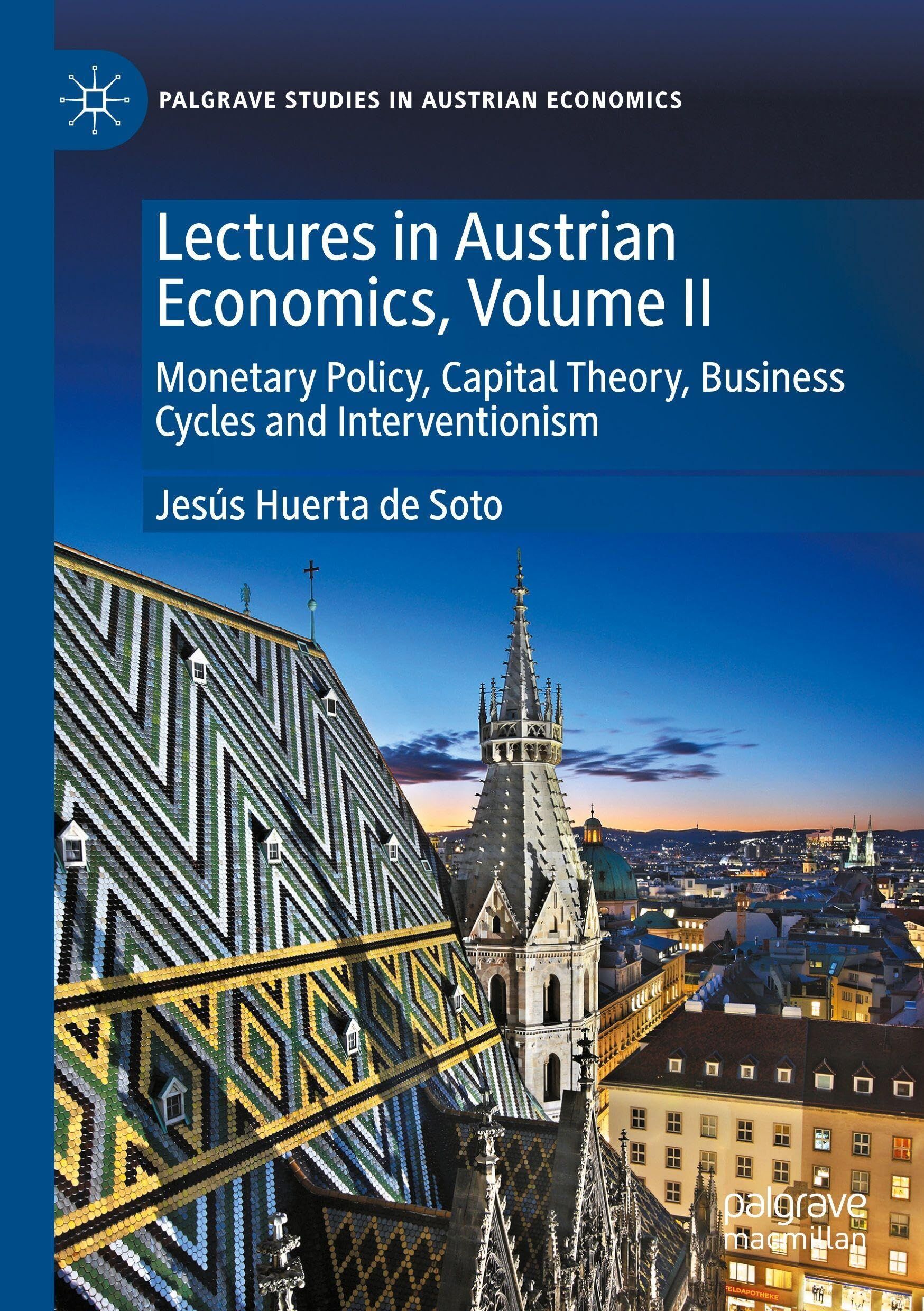 Lectures in Austrian Economics, Volume II