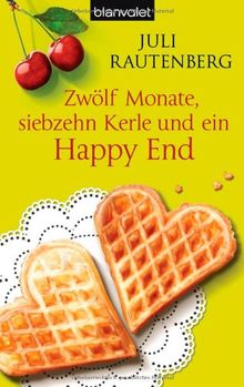 Zwölf Monate, siebzehn Kerle und ein Happy End: Das Single-Experiment