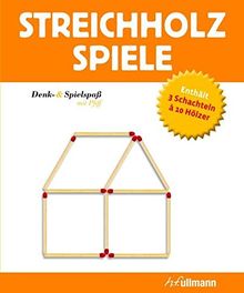 Streichholzspiele (Denk- & Spielspaß)