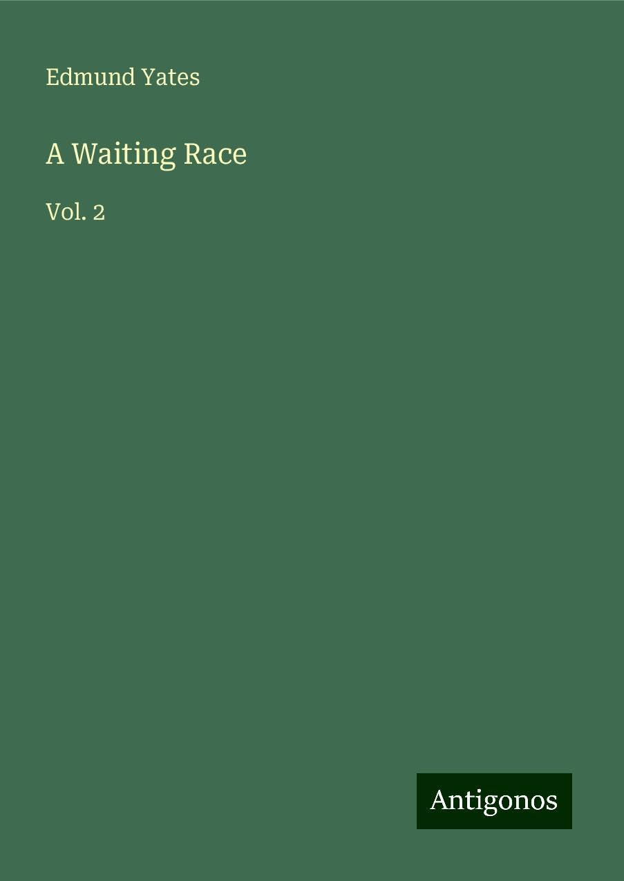 A Waiting Race: Vol. 2