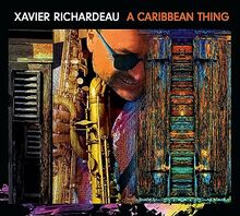 A Caribbean Thing / Xavier Richardeau