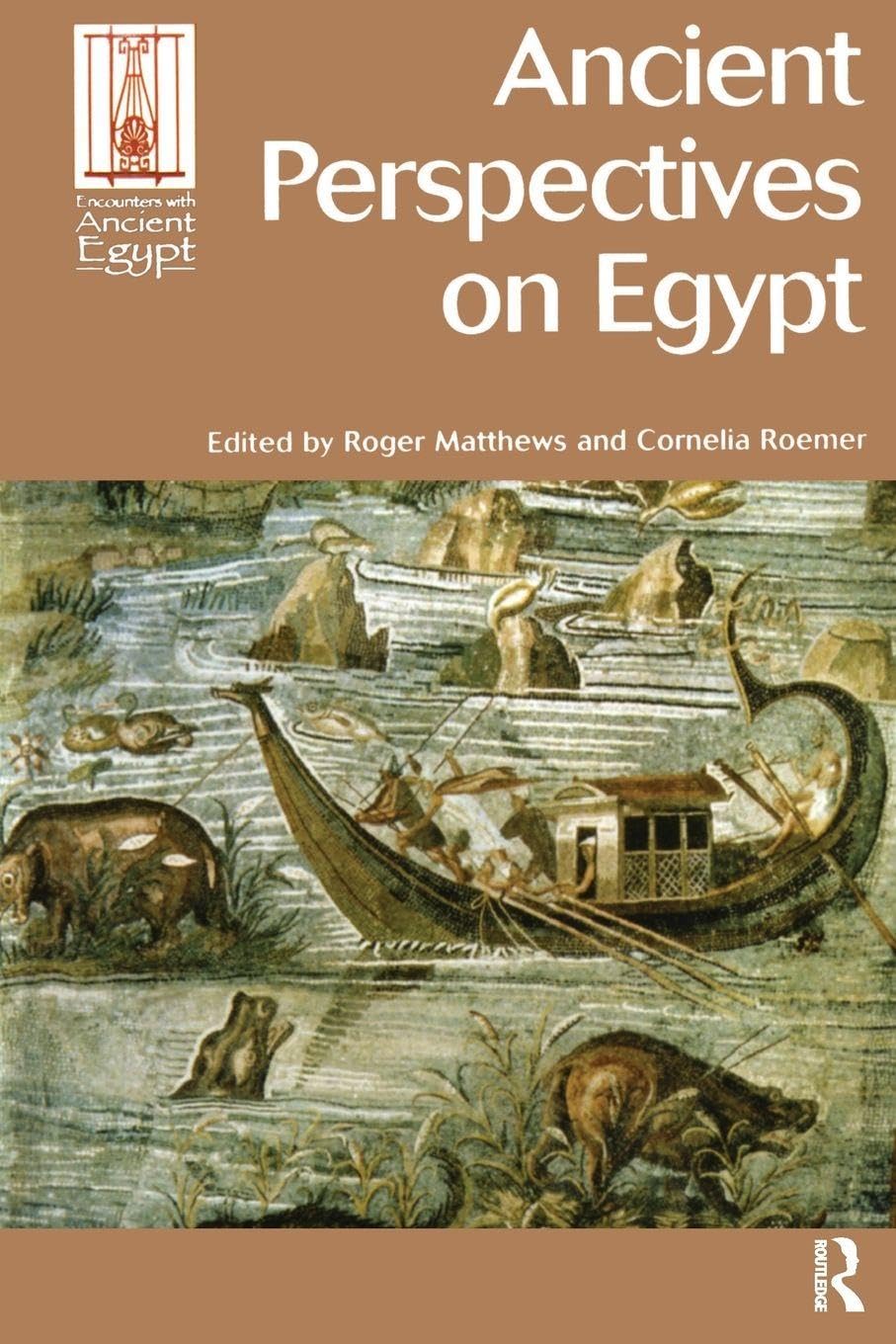 Ancient Perspectives on Egypt (Encounters with Ancient Egypt)